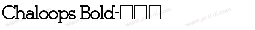 Chaloops Bold字体转换